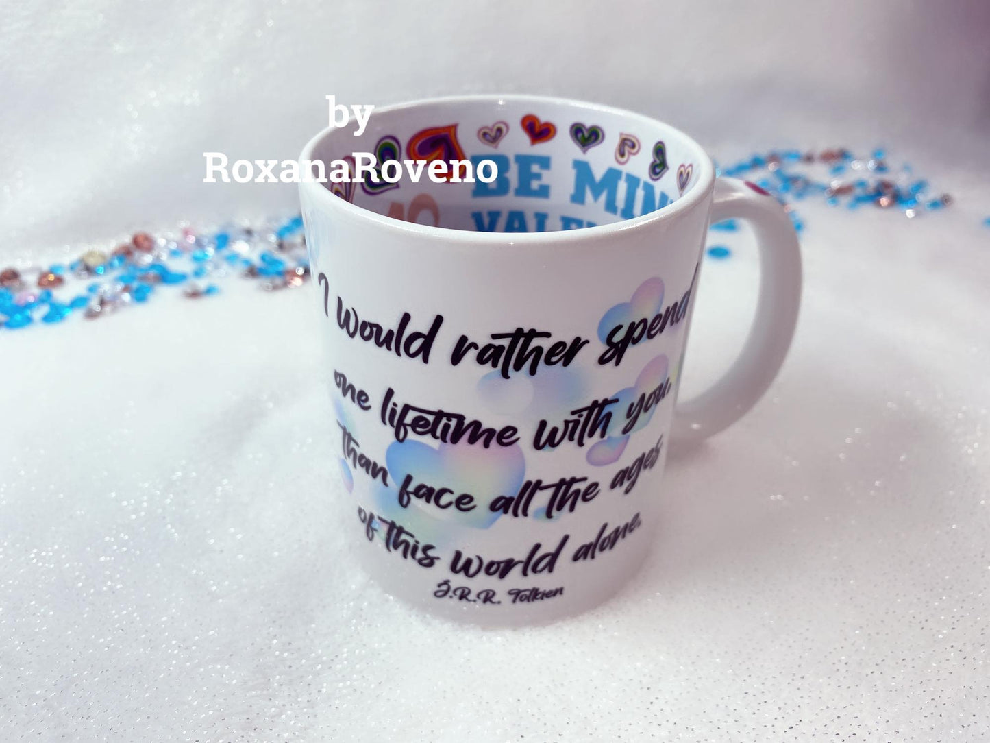 Personalised mugs by Roxana Roveno wiith quote 'i would rather spend one lifetime with you...'perfect gift for him and her special gift for Vaentine's Day 