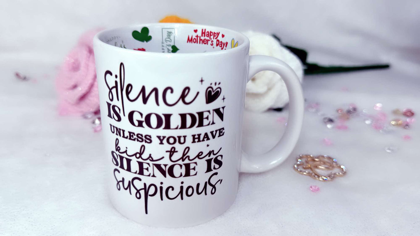 Silence is Golden but Suspicious, Happy Mother's Day Personalised mu by Roxana Roveno special designed for mom mother wife 