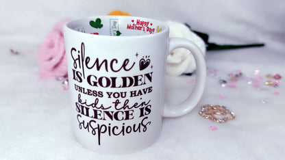 Silence is Golden but Suspicious, Happy Mother's Day Personalised mu by Roxana Roveno special designed for mom mother wife 